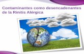 Contaminantes como desencadenantes de la Rinitis Alérgicapediatrasyucatan.org.mx/wp-content/uploads/2016/09/...Fisiopatología de la Respuesta Alérgica Atopia Sensibilización Hipersensibilidad