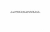 La radio alternativa en América Latinacomunicacion.sociales.uba.ar/wp-content/uploads/... · predominaron en el campo de la radio alternativa latinoamericana en la década de 1990.