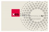 solidària de Catalunya - XESxes.cat/wp-content/uploads/2019/05/Memoria_XES_2017.pdf · Europeus de la Xarxa d’Economia Solidària i La Ciutat Invisible 2016-2017 i inici de l’edició