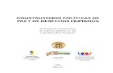 CONSTRUYENDO POLÍTICAS DE PAZ Y DE DERECHOS …...11 Guía para la construcción de políticas públicas de paz y de Derechos Humanos De la democracia representativa a la democracia