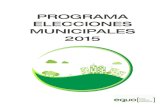 PROGRAMA ELECCIONES MUNICIPALES 2015 - Partido verde en ...partidoequo.es › wp-content › uploads › 2016 › 10 › programa... · municipios. Los ejes clave de la política