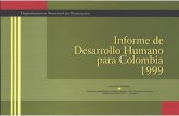 HDR- COLOMBIA 1999hdr.undp.org/sites/default/files/colombia_1999_sp.pdf · DEPARTAMENTO NACIONAL DE PLANEACIÓN MISIÓN SOCIAL PROGRAMA DE LAS NACIONES UNIDAS PARA EL DESARROLLO,