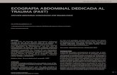 Ecografía abdominal dedicada al trauma (FAST) · abdominal sonography for trauma) es una herramienta accesible, portátil, no invasiva y conﬁable para el diagnóstico de la presencia