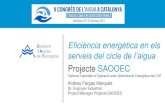 Eficiència energètica en els Projecte SAOOEC€¦ · Set.-Oct.2014 Posada en marxa d’Aquadapt i proves reals. ... Passa d’Executor a Planificador Planificació 24 hores on-line
