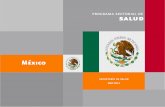 Por un México sano - Secretaría de Salud | Gobierno | gob.mxconapra.salud.gob.mx/Normatividad/Leyes/plan_sectorial_salud.pdf · y hay una desigual e ineficiente distribución de