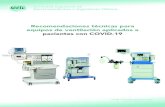 Recomendaciones técnicas para equipos de …...Recomendaciones técnicas para equipos de ventilación aplicados a pacientes con COVID-19 1. Introducción Según: Protocolo de manejo