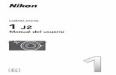 Tabla de contenidocdn-10.nikon-cdn.com/pdf/manuals/Nikon1/1J2UM_ES.pdfcaso omiso de esta precaución, podría resultar que el cargador se sobrecaliente o sufra daños. • Use un paño