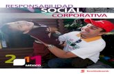 RESPoNSABiLiDAD SociAL · 2013-06-19 · Prioridades de la Responsabilidad Social corporativa Scotiabank 5 Principio 10: Las Empresas deben trabajar en contra de la corrupción en