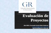 Evaluación de Proyectos...Evaluación de Proyectos (Dr) MBA. Fernando García-Rada Anderson  fgr@estudiogarcia-rada.com