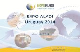 EXPO ALADI Uruguay 2014 Presentaciónchilealimentos.com › wordpress › wp-content › uploads › migracion › 2… · > La EXPO ALADI 2014 es el primer encuentro de negocios