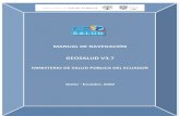 GEOSALUD V3 · MANUAL DE NAVEGACIÓN RÁPIDA Página 1 de 23 1. Objetivo, alcance, usuarios y desarrollo El objetivo del manual de navegación básica para el GeoSalud versión 3.7,