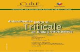 ANTECEDENTES SOBRE EL TRITICALE, EN CHILE Y OTROS PAÍSESbiblioteca.inia.cl/medios/biblioteca/boletines/NR35865.pdf · trigo, con el vigor de la planta del centeno, resistencia a