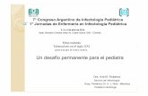 77°° Congreso Argentino de Infectología Pediátrica 11 ... · Sin manifestaciones radiológicas ni bacteriológicas de enfermedad Curación espontánea en el 90-95% de los casos