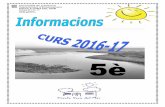 Generalitat de Catalunya Departament d’Ensenyament ESCOLA ...€¦ · VACANCES NADAL: Del 23 de desembre 2016 al 8 de gener del 2017 (ambdós inclosos) SETMANA SANTA: Del 8 al 17