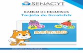 BANCO DE RECURSOS Tarjeta de ScratchJr · 2020-05-22 · • Programar al maestro (10 minutos; Kinder): Los estudiantes deben programar a su maestro para que llegue a un sitio específico