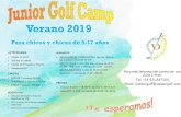 Verano 2019 - Vall D'or Golf · Verano 2019 ACTIVIDADES • Clases de Golf • Salidas al campo • Clases de Etiqueta y Reglas • Campeonatos HORARIOS • GRUPO BIRDIE (INICIACIÓN):