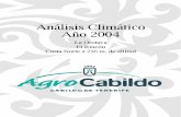 Análisis Clim ático Año 2004 - AgroCabildo · Durante el periodo diurno, los vientos dom inantes (velocidades inferiores a 8 km /h) soplan del sector NW a NE; los vientos que soplan