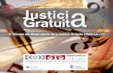 JUSTICIA GRATUITA. IV Informe del Observatorio de la Justicia … · 2020-03-12 · l IV Informe del Observatorio de Justicia Gratuita CGAE-LA LEY no sólo se consolida como una radiografía