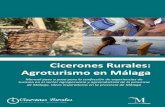 Cicerones Rurales: Agroturismo en Málaga · Posibilidades de agroturismo en los principales sectores agrarios y pesqueros de Málaga 5 El turismo de experiencias, una microsolución