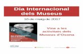 Dia Internacional dels Museus - Viladrau-Portes obertes al Mas El Colomer. Col·leccions i Camp dels Ametllers. Taradell.-Portes obertes a l’Alzinar de la Roca i a la Cabanya de