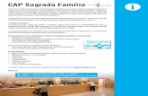 CAP Sagrada FamíliaEl Centre d’Atenció Primària (CAP) Sagrada Família és el vostre centre d'atenció primària, i aplega dues àrees bàsiques de salut (ABS). L'ABS Gaudí i