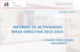 INFORME DE ACTIVIDADES MESA DIRECTIVA 2013-2014 · informe de actividades mesa directiva 2013-2014 platino 1 alianza fiidem ac 2 gerdau corsa, s.a.p.i. de c.v. 3 mexicana de laminacion