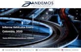 Informe Vehículos Enero Colombia, 2020Top 30 Marcas Fuente: RUNT, Cálculos ANDEMOS Volver al Inicio Ranking 2020 Ranking 2019 Marca 2019-1 2020-1 Variacion Porcentual 2019 2020 Variacion