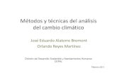 Métodos y técnicas del análisis del cambio climático...Cuba CUB 2000 73.05 26.65 3.35 40.04 Cuba CUB 2001 73.35 26.47 3.27 38.87 Prueba de hipótesis Prueba de hipótesis: Estadístico