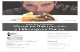 Dosier de Preinscripción Master en Gastronomía y …...Master en Gastronomía y Liderazgo en Cocina 1 Precios Curso 2016-2017-Importe Académico 12400 €-Importe Académico Beca