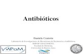 Generalidades de Antibióticos Clase 7... · Instituto de Investigaciones en Microbiología y Parasitología Médica CONICET IMPaM CONICET -UBA ... • Conocer los conceptos del uso