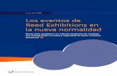 Los eventos de Reed Exhibitions en la nueva normalidad · los eventos organizados por la industria que surgirán a raíz de la crisis del COVID-19 y el enfoque de nuestro “Plan