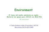 Copia de El tema del media ambiente en ingl s. INGL S · El tema del medio ambiente en inglés. Material de apoyo para AICLE con MALTED Basic Competencesin Environment 1. Competence