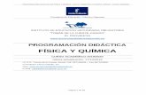 PROGRAMACIÓN DIDÁCTICA - Castilla-La Manchaies-tomasdelafuentejurado.centros.castillalamancha... · PROGRAMACIÓN DIDÁCTICA DE FÍSICA Y QUÍMICA - I.E.S.O. TOMÁS DE LA FUENTE