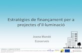 Estratègies de finançament per a projectes d’il·luminació › fileadmin › es › 07_-_12.20_ENERINVEST_J… · Tecnologia, legislació i finançament per a una il·luminació