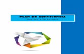 PLAN DE CONVIVENCIA - SECRETARÍA · Este Plan de Convivencia va dirigido inicialmente a establecer mejoras en la convivencia entre el alumnado, y aborda el diseño de medidas tanto