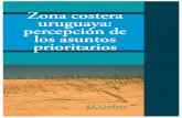 Zona costera uruguaya: percepción de los asuntos prioritarios Costera Ur… · sos. Frente a esto, el modelo de gestión integrada de las zonas costeras se presenta como alternativa