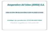 SEGURO COLECTIVO DE VIDA - SUGESE · 2018-05-18 · Seguro Colectivo de Vida Para Saldo Deudor de Crédito por Libranza en Colones Condiciones Generales Página 4 de 22 n. Empleado: