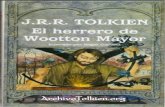 El herrero de Wootton Mayor - Archivo Tolkien › libros › J. R. R. Tolkien › El... · 2020-04-03 · primera en 1967, y es de algún modo la historia de una emoción terminal,