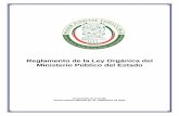 Reglamento de la Ley Orgánica del Ministerio Público del Estado · 2018-10-11 · REGLAMENTO DE LA LEY ORGANICA DEL MINISTERIO PUBLICO DEL ESTADO Publicado en el Anexo al Periódico