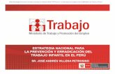 ESTRATEGIA NACIONAL PARA LA PREVENCIÓN Y …cde.elcomercio.e3.pe/66/doc/0/0/6/2/2/622116.pdf · 2013-06-12 · ESTRATEGIA NACIONAL PARA LA PREVENCIÓN Y ERRADICACIÓN DEL TRABAJO