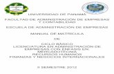 UNIVERSIDAD DE PANAMÁ FACULTAD DE ADMINISTRACIÓN DE …faeco.up.ac.pa/matricula/manuales/2012/2sem/FAECO_Manual... · 2012-12-10 · II SEMESTRE 2012. Autoridades Universitarias