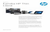 Familia Thin Client de HP · Mejore el rendimiento de la red y la experiencia de usuario final con el software HP Velocity, que optimiza el tráfico de la red para equipos de escritorio