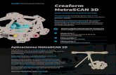 AsorCAD | 3D Engineering & Metrology Creaform MetraSCAN 3D€¦ · AsorCAD | 3D Engineering & Metrology MetraSCAN 3D es un escáner óptico CMM de alta precisión, portátil, desarrollado