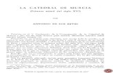 Región de Murcia Digital - (Primera mitad del siglo XVI) · 2008-02-23 · LA CAPILLA DE LOS VELEZ En 1490 dieron comienzo las obras de la capilla de los Vélez para en 1507, el
