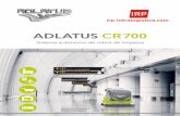ADLATUS CR700 - IRP€¦ · Con una interfaz de usuario fácil y amigable, el personal de limpieza puede iniciar ADLATUS CR 700 sin complicaciones. Ya sea con la pantalla táctil