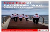 Creu Roja al Barcelonès Nordcreurojabarcelonesnord.org/wp-content/uploads/cart... · L’Assemblea de Creu Roja Barcelonès Nord actuem als municipis de Santa Coloma, Badalona i