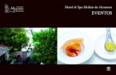 Hotel & Spa Molino de Alcuneza › pdf › catalogo_eventos.pdfHotel & Spa Molino de Alcuneza Relais & Châteaux lleno de encanto con un servicio de lujo a una hora de Madrid. 8 Suite