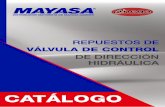 CATÁLOGO - Mayoreo De Autopartes · catÁlogo de direcciÓn hidrÁulica. 2 aÑo aÑo2 modelo repuesto de valvula de control repuesto del cilindro repuesto del piston ... custom.
