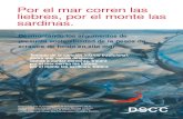 Por el mar corren las liebres, por el monte las sardinas.archivo-es.greenpeace.org › espana › Global › espana › ... · Desmontando los argumentos de presunta sostenibilidad