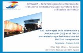 JORNADA - Beneficios para las empresas de transporte de ... · BENEFICIOS PARA LAS EMPRESAS DE TRANSPORTE DE MERCANCÍAS POR CARRETERA DE LA UTILIZACIÓN DEL TRANSPORTE MARÍTIMO